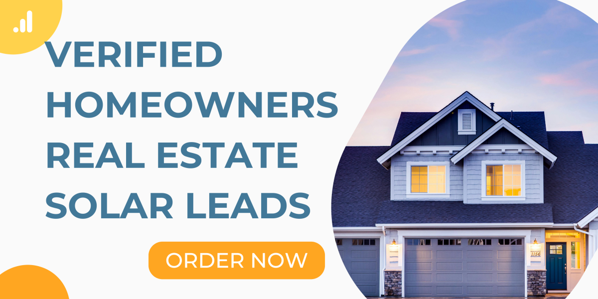 I Will Generate Active Consumer Real Estate, Homeowners Solar Leads, Homeowners Leads