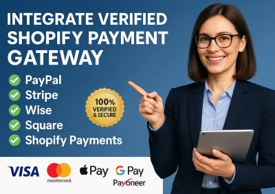 I Will Integrate Verified Shopify Payment Gateway, PayPal, Stripe, Square, and Wise
