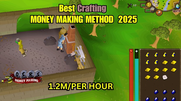 Make Money OSRS: Best Crafting Methods 2025