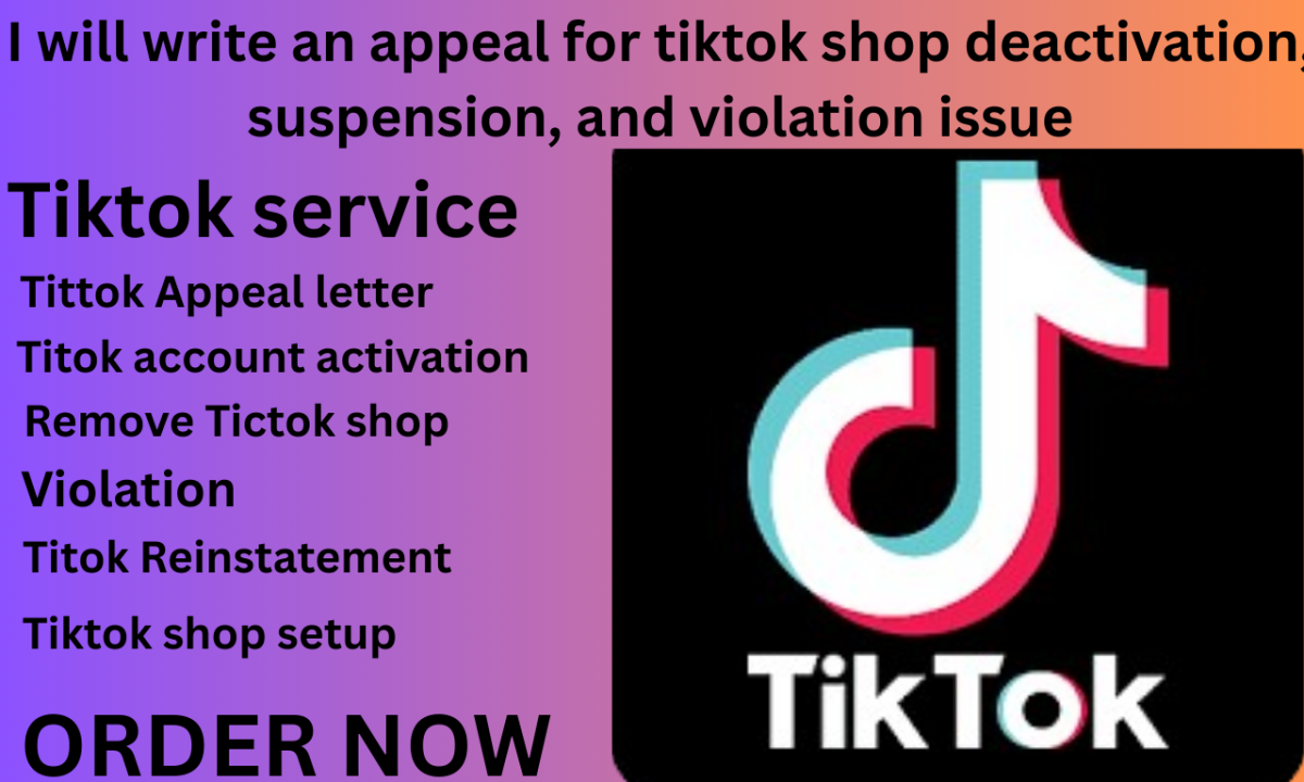 I will write an appeal for TikTok Shop deactivation, suspension, and violation issue