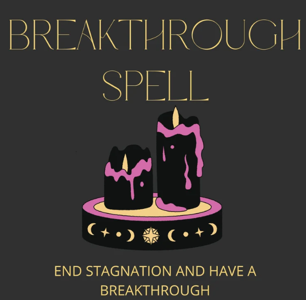 Cast Breakthrough Spell for Success and Clarity