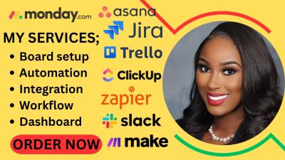 I will setup board workflow automation integration on Monday.com, ClickUp, Asana, Trello