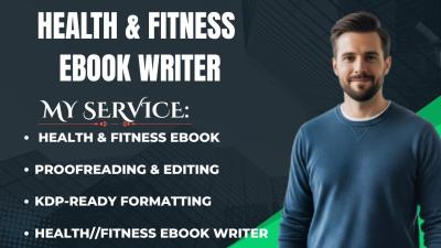 I will write wellness, health, and fitness ebook for Amazon KDP