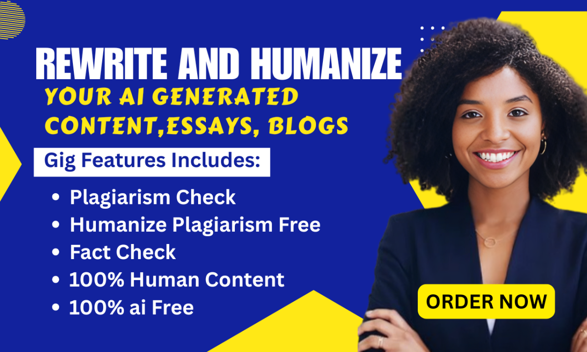 I will edit, rewrite, humanize your AI ChatGPT content, essays, blogs, short stories