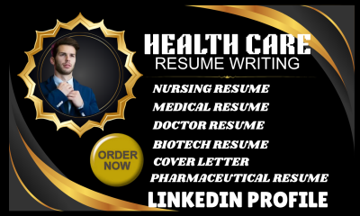 I Will Write Your Job-Winning Healthcare Resume and LinkedIn Profile