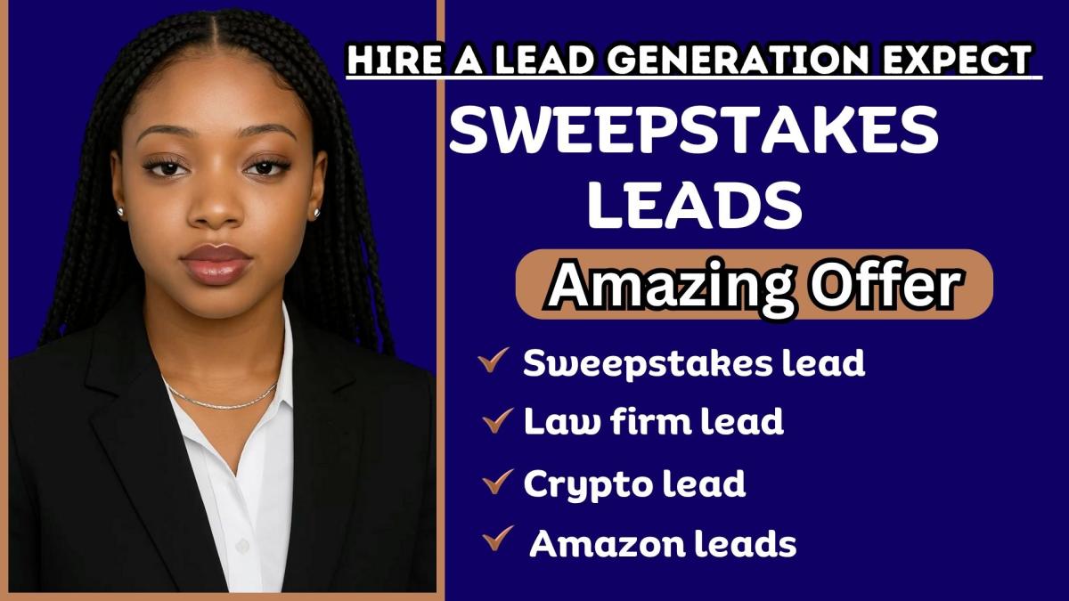 I Will Generate Sweepstakes Lead, Crypto Lead, Law Firm Lead, Mortgage, and Amazon Leads