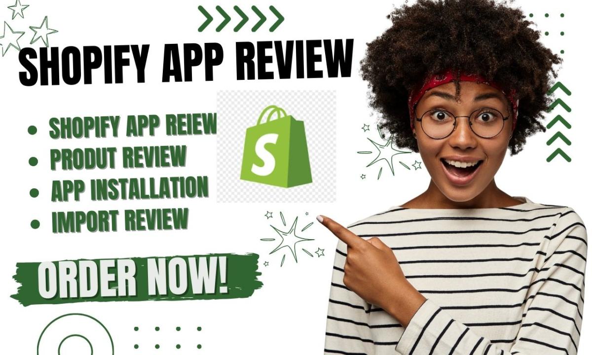 I will boost Shopify App Shopify Review App Reviews Website Review