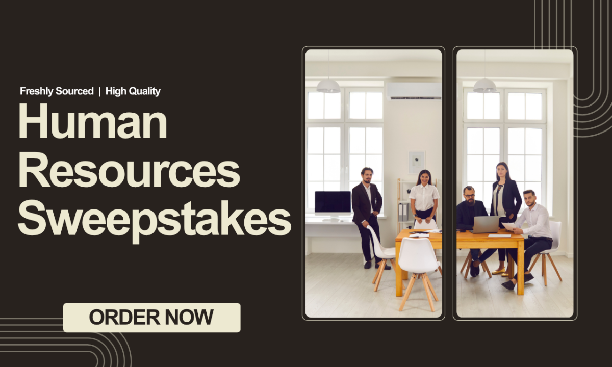 I will provide high quality HR and sweepstakes leads for your business growth