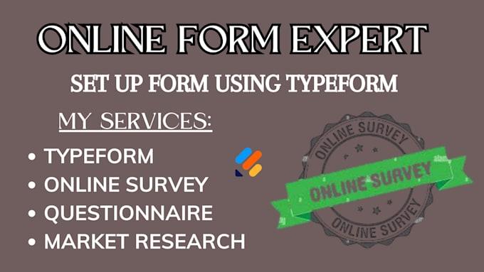 I Will Create Online Survey Using Typeform and Google Form