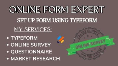 I Will Create Online Survey Using Typeform and Google Form