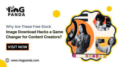 Why Are These Free Stock Image Download Hacks a Game-Changer for Content Creators?