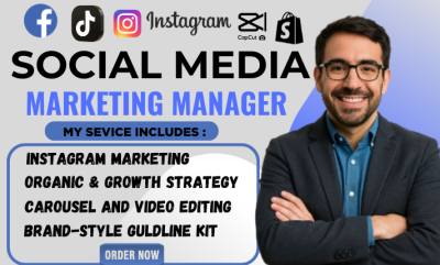 I Will Be Your Social Media Manager, Content Creator, and Social Media Marketing Expert