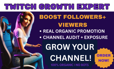 I will promote and grow your Twitch channel with real organic strategies