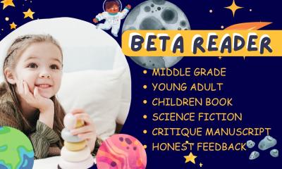 I Will Beta Read Your Young Adult, Middle Grade or Children Manuscript