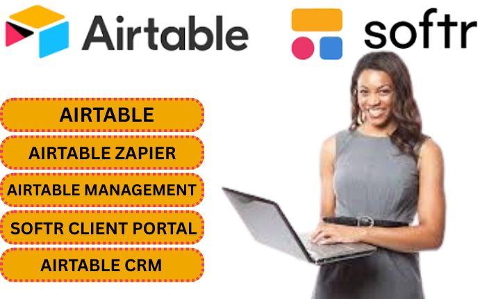 I will Airtable, Airtable Management, Softr, Softr Client Portal, Airtable Zapier, CRM