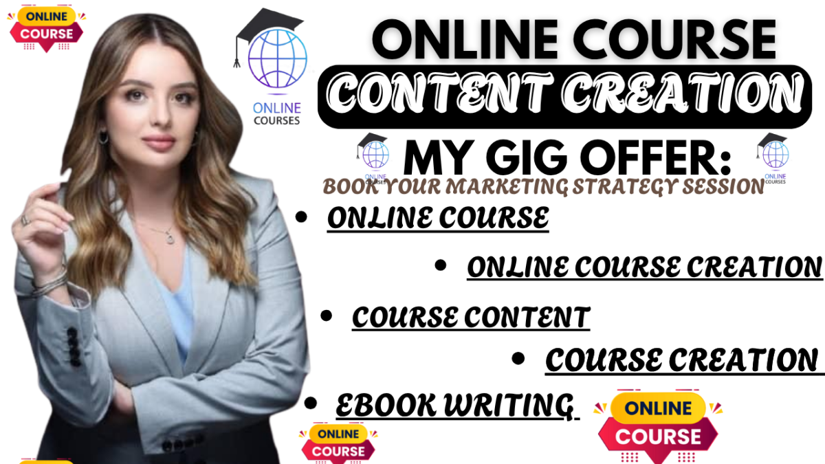 I Will Create Online Course Content, Course Creation, and Ebooks for Your Online Business