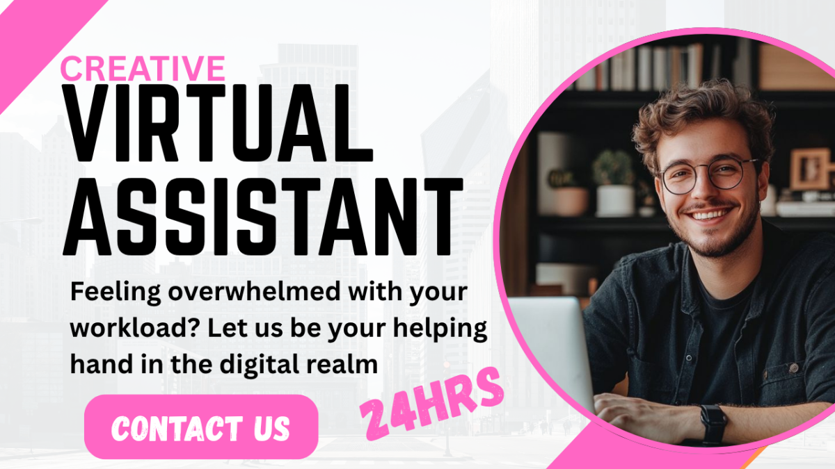 I will be your reliable creative virtual assistant, executive virtual assistant