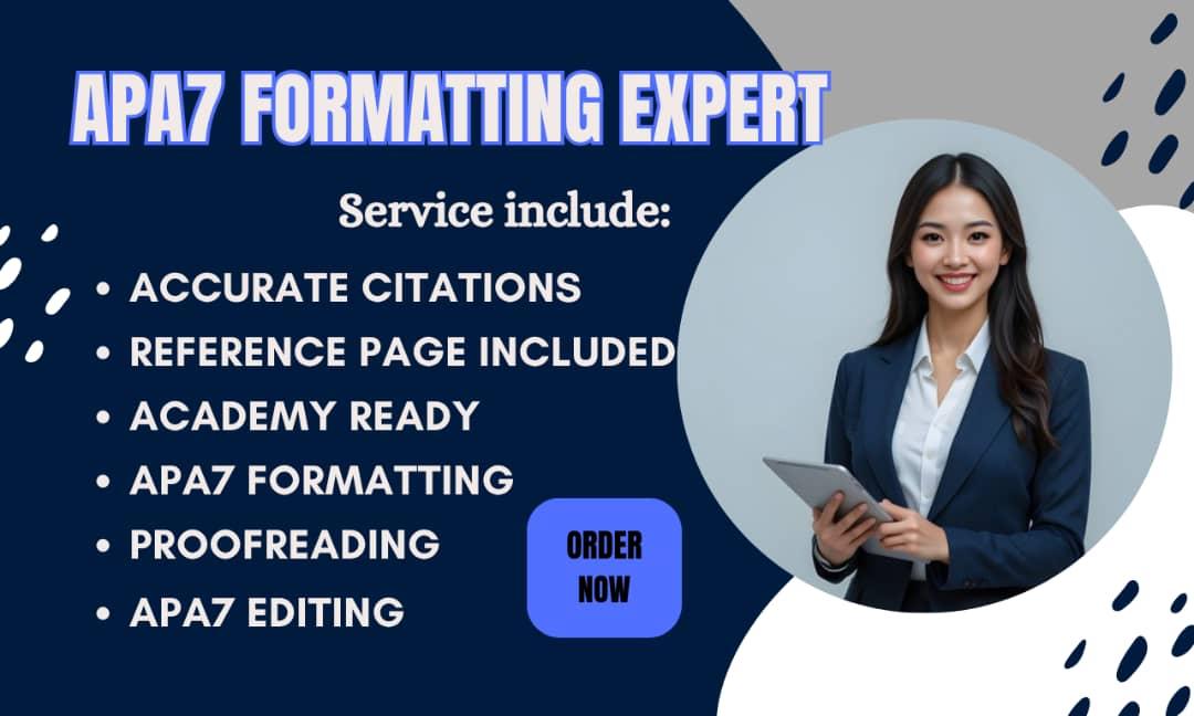 I will expertly format and edit your paper in APA 7th edition