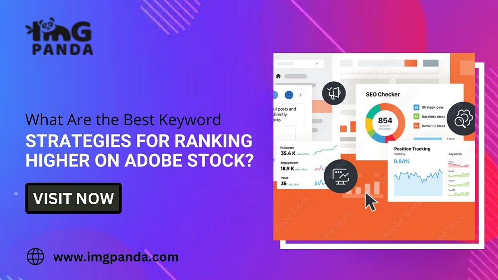 What Are the Best Keyword Strategies for Ranking Higher on Adobe Stock?