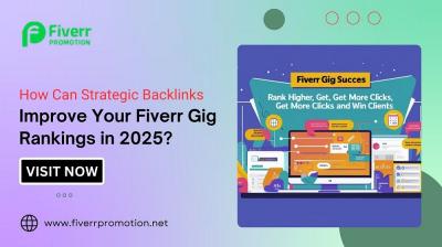 How Can Strategic Backlinks Improve Your Fiverr Gig Rankings in 2025?