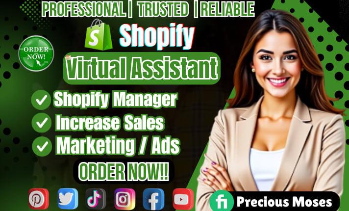 I Will Shopify Virtual Assistant, Promote Shopify Store & Boost Ecommerce Sales