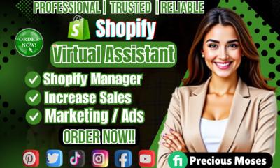 I Will Shopify Virtual Assistant, Promote Shopify Store & Boost Ecommerce Sales