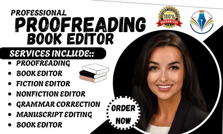 I will proofread and edit your fiction or nonfiction book for grammar and clarity