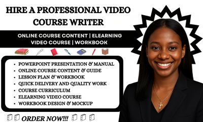 I will create online course content, video course, eLearning video and course creation