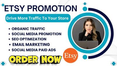 I will do Etsy promotion, Etsy SEO marketing to boost Etsy traffic