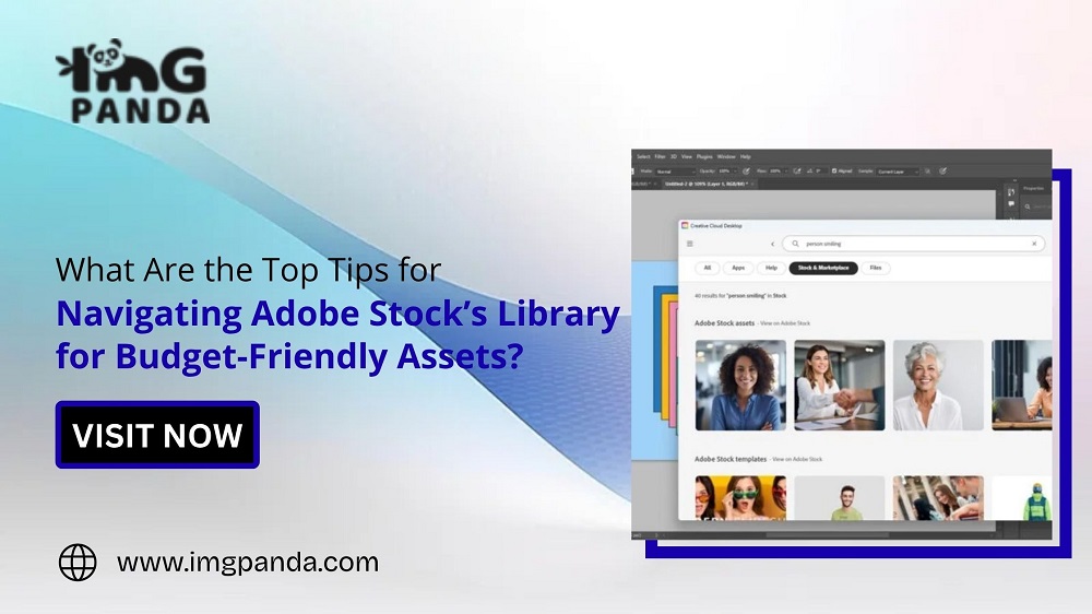 What Are the Top Tips for Navigating Adobe Stock’s Library for Budget-Friendly Assets?