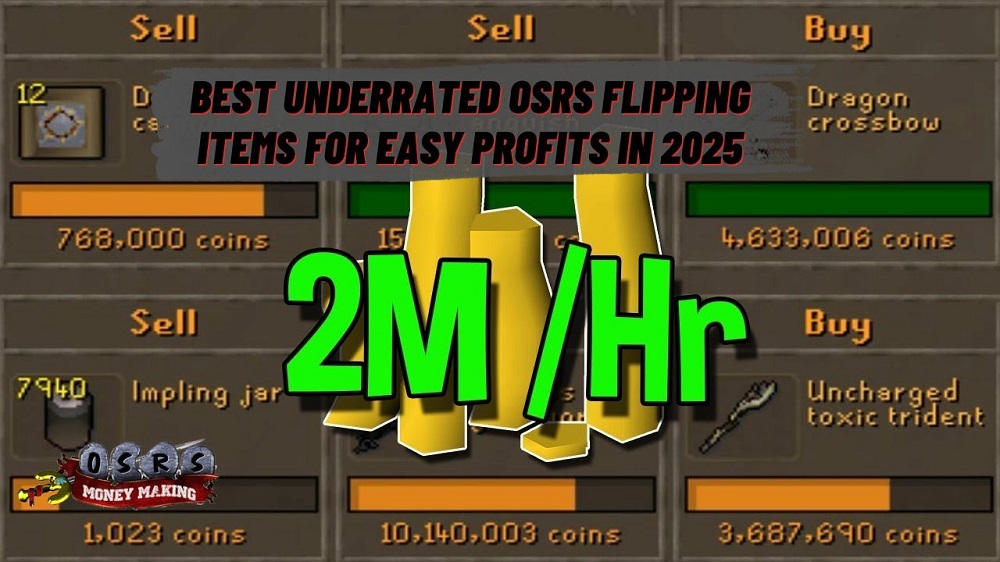 Best Underrated OSRS Flipping Items for Easy Profits in 2025