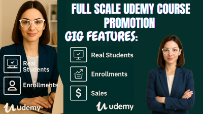 I will promote your Udemy online course to real students for fast enrollments and sales