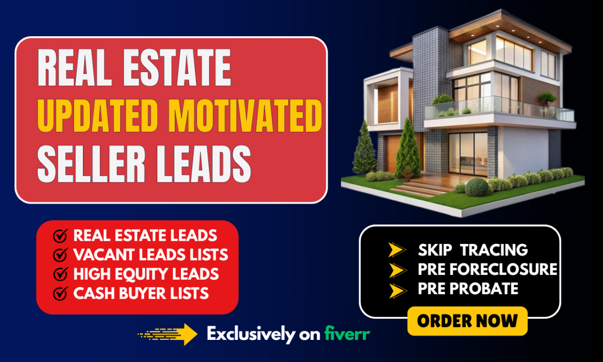 I will do cash buyer motivated seller real estate leads generation with skip tracing