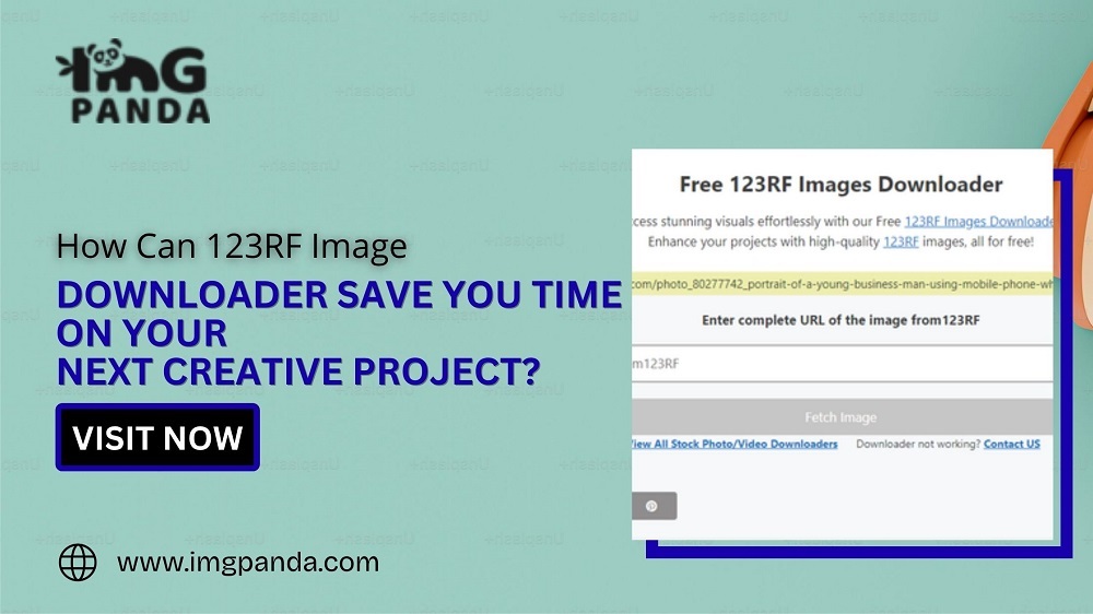 How Can 123RF Image Downloader Save You Time on Your Next Creative Project?