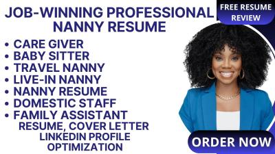 I will write a professional resume for nannies, childcare, and caregivers