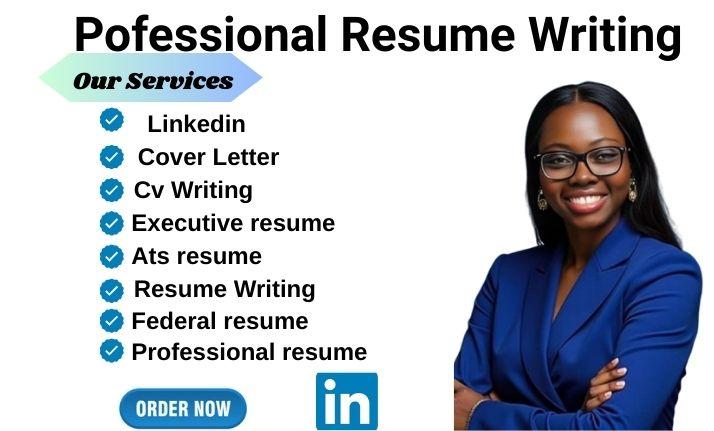Write Professional Resume Writing, ATS Resume Cover Letter, and Resume LinkedIn