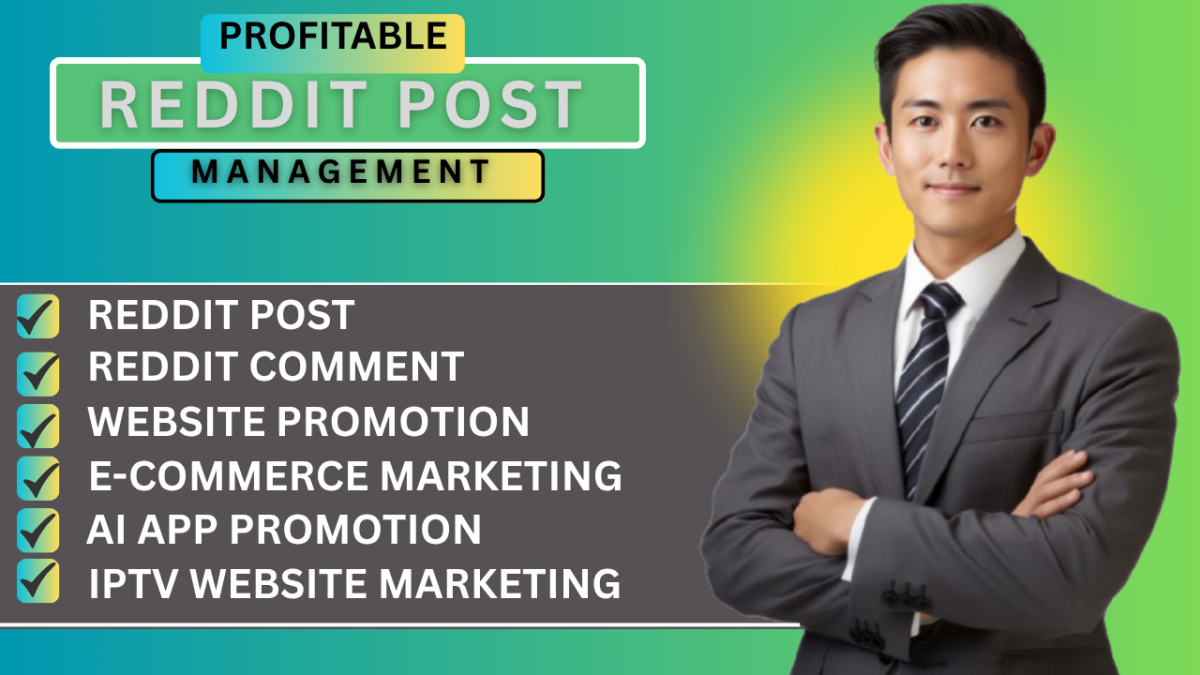 I will do Reddit post for IPTV website and AI app business store product marketing