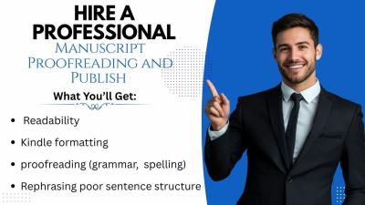 I will edit, proofread, and publish your book or manuscript