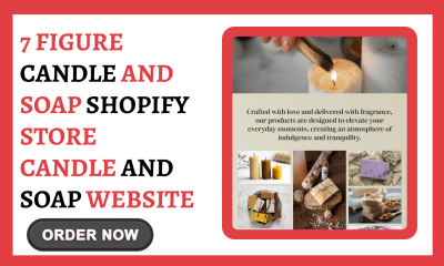 I will design 7 figure candle and soap Shopify store, candle and soap website