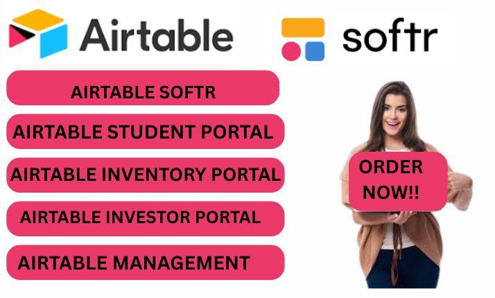 I will Airtable Softr, Student Portal, Inventory Portal, Investor Portal, Management