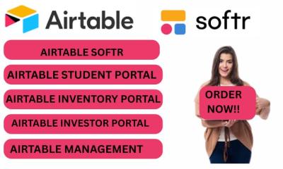 I will Airtable Softr, Student Portal, Inventory Portal, Investor Portal, Management