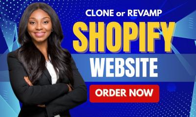 I Will Clone, Build, Revamp, Duplicate, Redesign Shopify or One Product Professionally