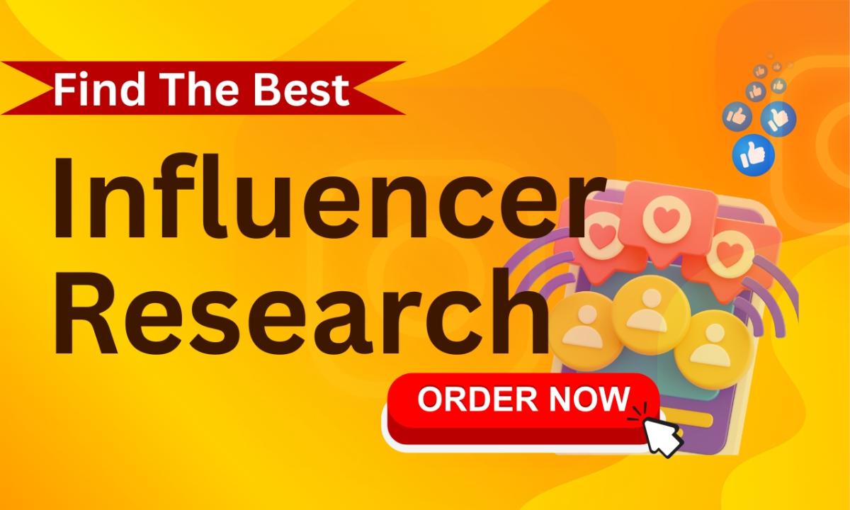 I Will Do Targeted Influencer Research for Your Brand or Niche
