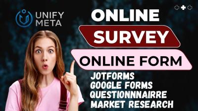 I will conduct online survey google form questionnaire market research jotform survey