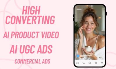 I will create AI UGC Ads, AI Product Ads for TikTok, Instagram, and Product Promotions