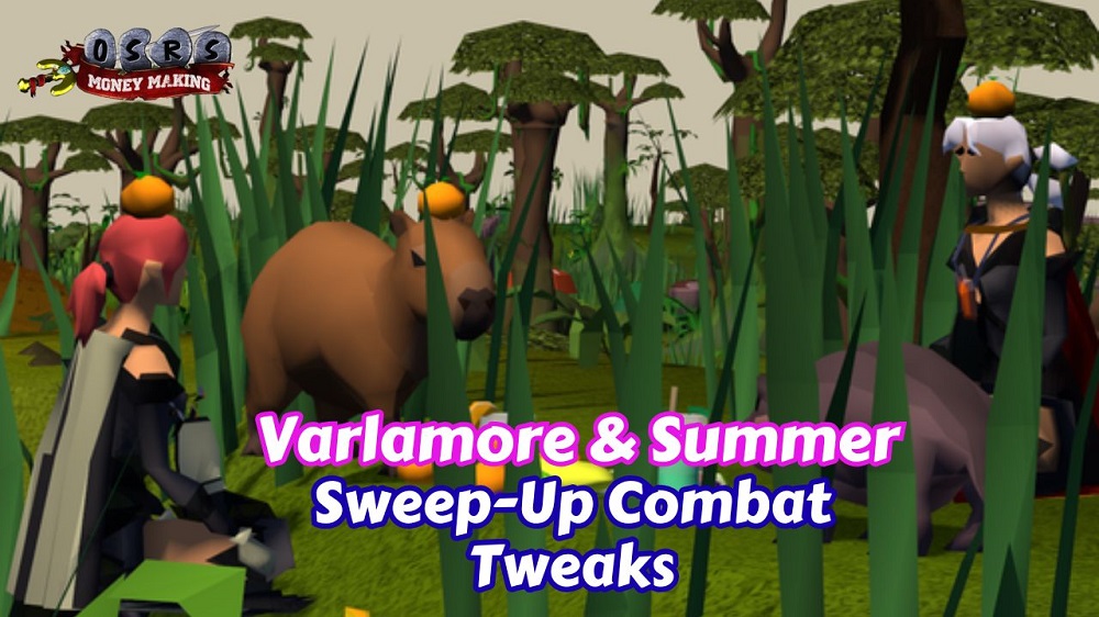 OSRS Varlamore Update: Top Combat Tweaks from Summer Sweep-Up 2025