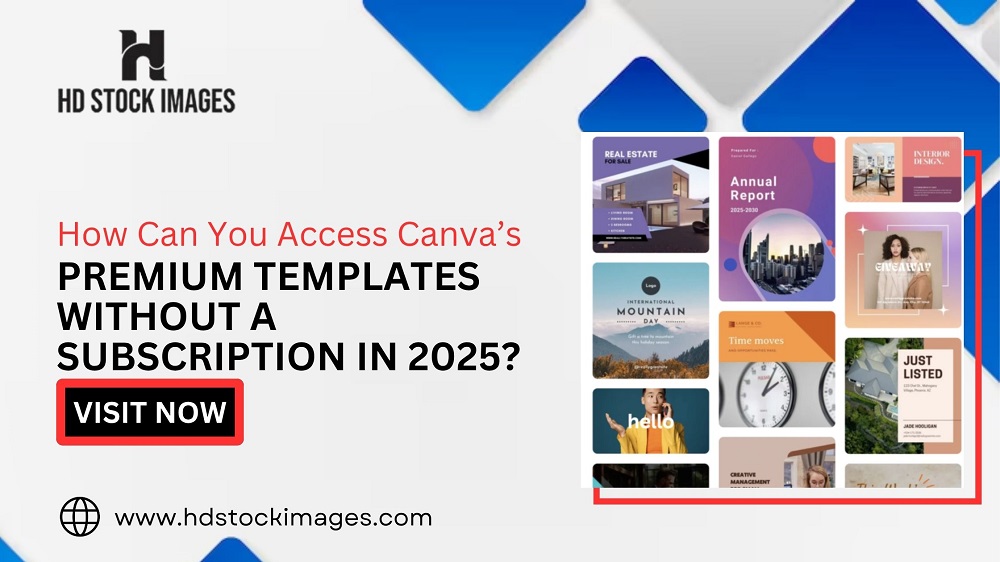 How Can You Access Canva’s Premium Templates Without a Subscription in 2025?