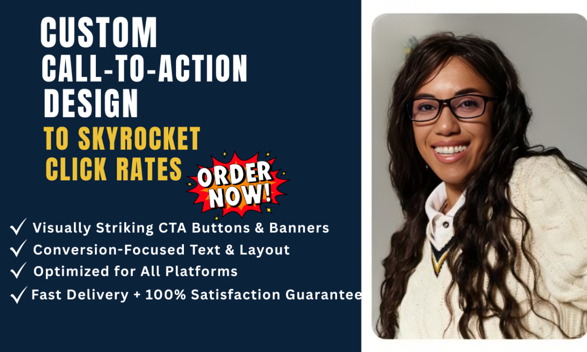 I Will Do Custom Call to Action Design to Skyrocket Click Rates