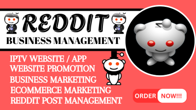 I will manage Reddit posts for Business, E-commerce, SaaS, IPTV, Web Marketing, or Crypto Blog