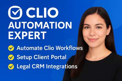 I Will Automate Clio Workflows, Setup Client Portal and Legal CRM Integration